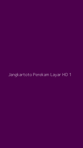 Tampilan Antarmuka Aplikasi Jangkartoto Perekam Layar Hd - 1