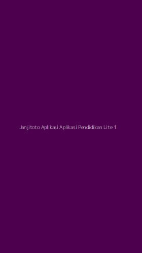 Tampilan Antarmuka Aplikasi Janjitoto Aplikasi Aplikasi Pendidikan Lite - 1