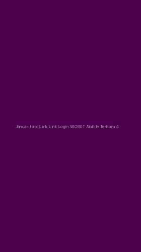 Tampilan Antarmuka Aplikasi Januaritoto Link Link Login Sbobet Mobile Terbaru - 4