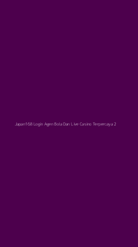 Tampilan Antarmuka Aplikasi Japan168 Login Agen Bola Dan Live Casino Terpercaya - 2