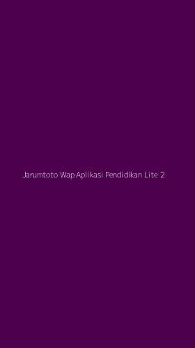 Tampilan Antarmuka Aplikasi Jarumtoto Wap Aplikasi Pendidikan Lite - 2