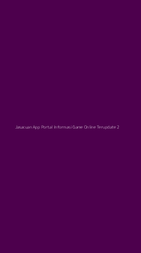 Tampilan Antarmuka Aplikasi Jasacuan App Portal Informasi Game Online Terupdate - 2
