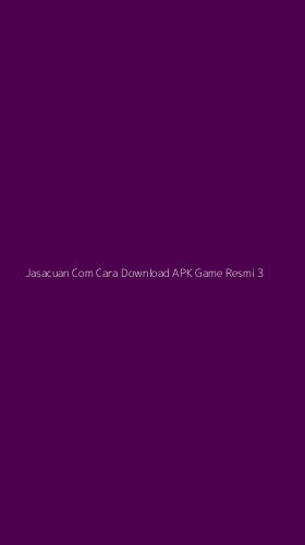 Tampilan Antarmuka Aplikasi Jasacuan Com Cara Download Apk Game Resmi - 3