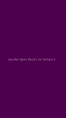 Tampilan Antarmuka Aplikasi Java Bet Sport Musik Lite Terbaru - 3