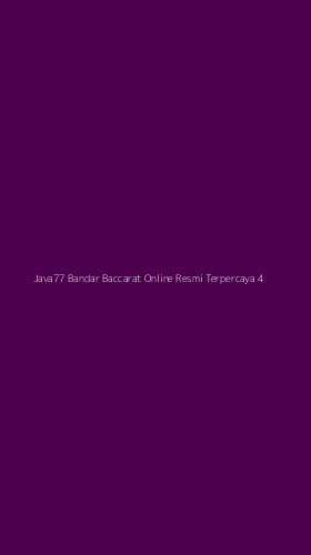 Tampilan Antarmuka Aplikasi Java77 Bandar Baccarat Online Resmi Terpercaya - 4