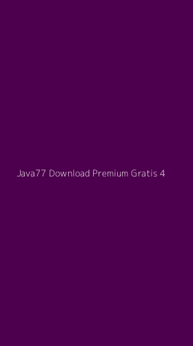 Tampilan Antarmuka Aplikasi Java77 Download Premium Gratis - 4