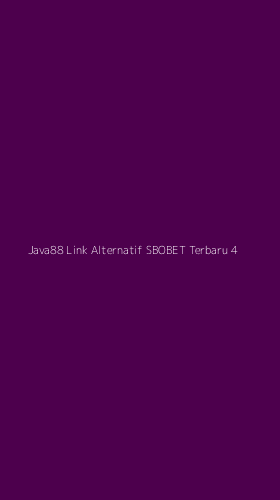 Tampilan Antarmuka Aplikasi Java88 Link Alternatif Sbobet Terbaru - 4