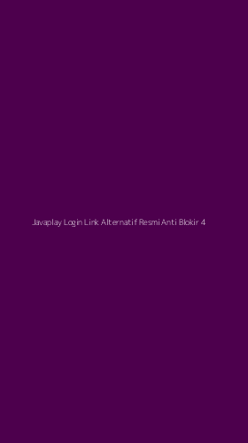 Tampilan Antarmuka Aplikasi Javaplay Login Link Alternatif Resmi Anti Blokir - 4