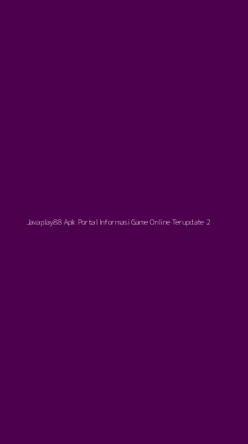 Tampilan Antarmuka Aplikasi Javaplay88 Apk Portal Informasi Game Online Terupdate - 2