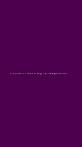Tampilan Antarmuka Aplikasi Javtogel Online Rtp Slot Tertinggi Hari Ini Gampang Maxwin - 1