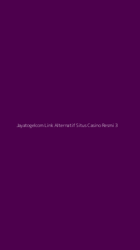 Tampilan Antarmuka Aplikasi Jayatogelcom Link Alternatif Situs Casino Resmi - 3