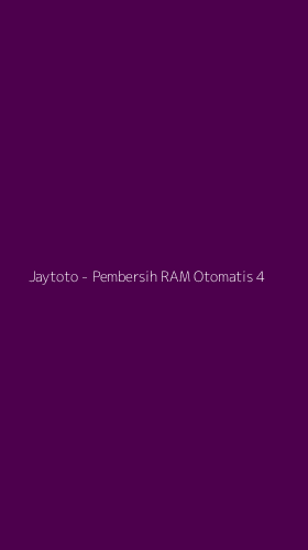 Tampilan Antarmuka Aplikasi Jaytoto - Pembersih RAM Otomatis - 4