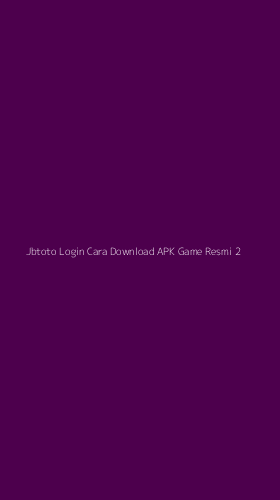Tampilan Antarmuka Aplikasi Jbtoto Login Cara Download Apk Game Resmi - 2