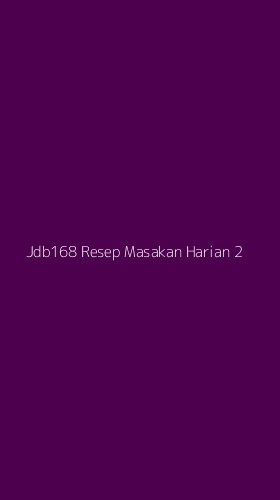 Tampilan Antarmuka Aplikasi Jdb168 Resep Masakan Harian - 2