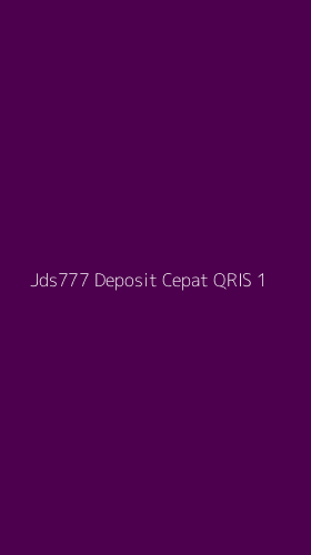 Tampilan Antarmuka Aplikasi Jds777 Deposit Cepat Qris - 1