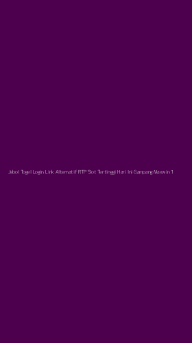Tampilan Antarmuka Aplikasi Jebol Togel Login Link Alternatif Rtp Slot Tertinggi Hari Ini Gampang Maxwin - 1