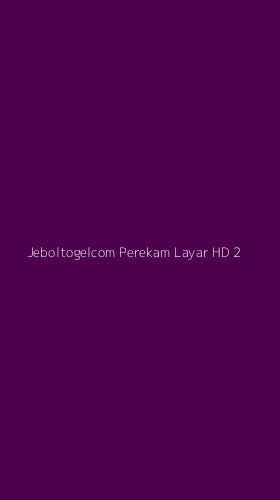 Tampilan Antarmuka Aplikasi Jeboltogelcom Perekam Layar Hd - 2