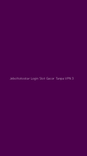 Tampilan Antarmuka Aplikasi Jeboltotostar Login Slot Gacor Tanpa Vpn - 3