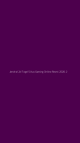 Tampilan Antarmuka Aplikasi Jendral 2d Togel Situs Gaming Online Resmi 2026 - 2