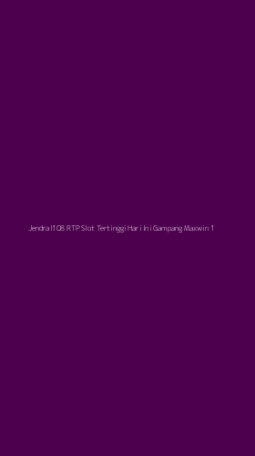 Tampilan Antarmuka Aplikasi Jendral108 Rtp Slot Tertinggi Hari Ini Gampang Maxwin - 1