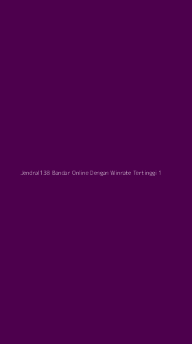 Tampilan Antarmuka Aplikasi Jendral138 Bandar Online Dengan Winrate Tertinggi - 1