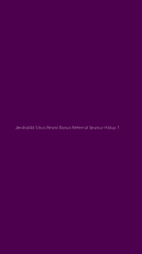 Tampilan Antarmuka Aplikasi Jendral4d Situs Resmi Bonus Referral Seumur Hidup - 1