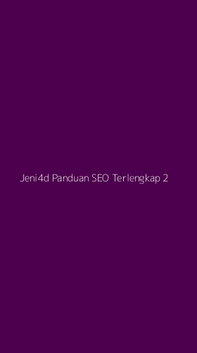 Tampilan Antarmuka Aplikasi Jeni4d Panduan Seo Terlengkap - 2