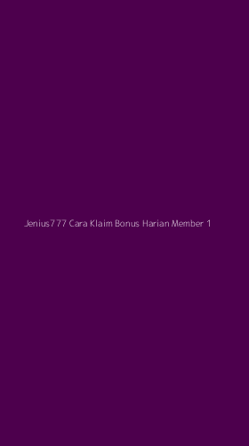 Tampilan Antarmuka Aplikasi Jenius777 Cara Klaim Bonus Harian Member - 1