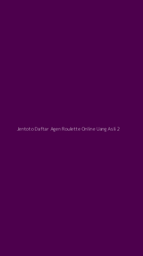 Tampilan Antarmuka Aplikasi Jentoto Daftar Agen Roulette Online Uang Asli - 2