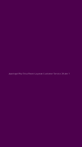 Tampilan Antarmuka Aplikasi Jepetogel Rtp Situs Resmi Layanan Customer Service 24jam - 1