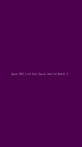 Tampilan Antarmuka Aplikasi Jepor 987 Link Slot Gacor Hari Ini Resmi - 2