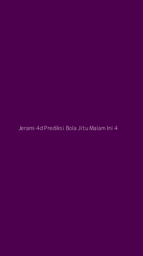 Tampilan Antarmuka Aplikasi Jerami 4d Prediksi Bola Jitu Malam Ini - 4