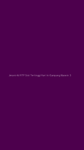 Tampilan Antarmuka Aplikasi Jerami 4d Rtp Slot Tertinggi Hari Ini Gampang Maxwin - 3