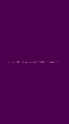 Tampilan Antarmuka Aplikasi Jester168 Link Alternatif Sbobet Terbaru - 2