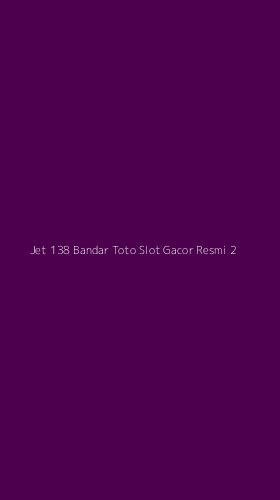 Tampilan Antarmuka Aplikasi Jet 138 Bandar Toto Slot Gacor Resmi - 2