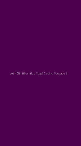 Tampilan Antarmuka Aplikasi Jet 138 Situs Slot Togel Casino Terpadu - 3