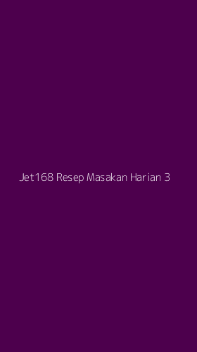 Tampilan Antarmuka Aplikasi Jet168 Resep Masakan Harian - 3