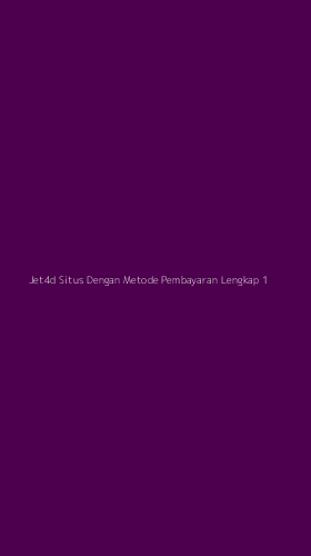 Tampilan Antarmuka Aplikasi Jet4d Situs Dengan Metode Pembayaran Lengkap - 1