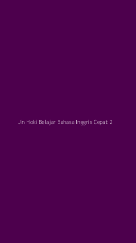 Tampilan Antarmuka Aplikasi Jin Hoki Belajar Bahasa Inggris Cepat - 2