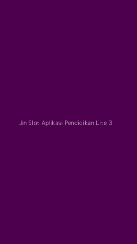 Tampilan Antarmuka Aplikasi Jin Slot Aplikasi Pendidikan Lite - 3