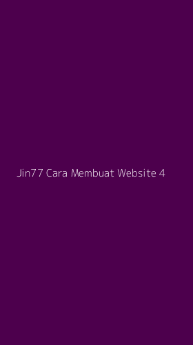 Tampilan Antarmuka Aplikasi Jin77 Cara Membuat Website - 4