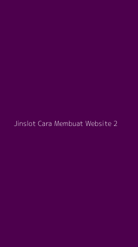 Tampilan Antarmuka Aplikasi Jinslot Cara Membuat Website - 2