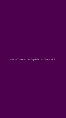 Tampilan Antarmuka Aplikasi Jintoto Com Keluaran Togel Hari Ini Tercepat - 3