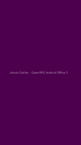 Tampilan Antarmuka Aplikasi Jintoto Daftar - Game RPG Android Offline - 3