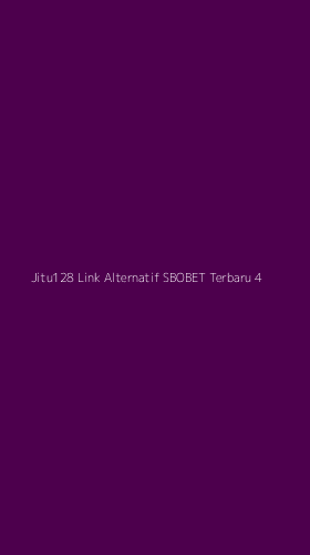 Tampilan Antarmuka Aplikasi Jitu128 Link Alternatif Sbobet Terbaru - 4