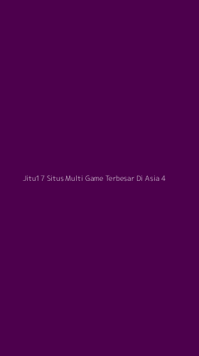 Tampilan Antarmuka Aplikasi Jitu17 Situs Multi Game Terbesar Di Asia - 4
