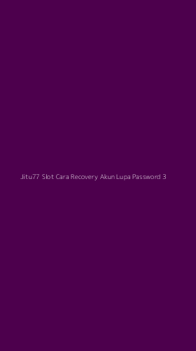 Tampilan Antarmuka Aplikasi Jitu77 Slot Cara Recovery Akun Lupa Password - 3