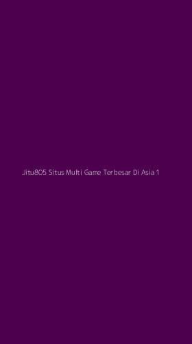 Tampilan Antarmuka Aplikasi Jitu805 Situs Multi Game Terbesar Di Asia - 1