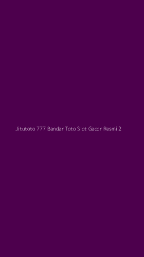 Tampilan Antarmuka Aplikasi Jitutoto 777 Bandar Toto Slot Gacor Resmi - 2