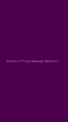 Tampilan Antarmuka Aplikasi Jitutoto 777 Cara Membuat Website - 2